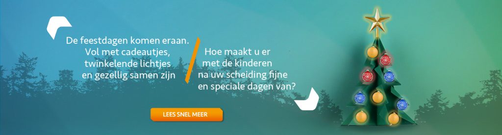 Hoe maakt u er na de scheiding fijne feestdagen van - Scheiidngsplanner Hilversum - Bilthoven - Soest