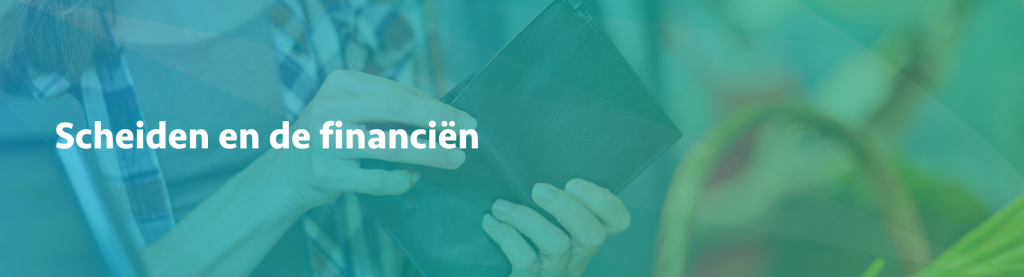 Scheiden en de financiën